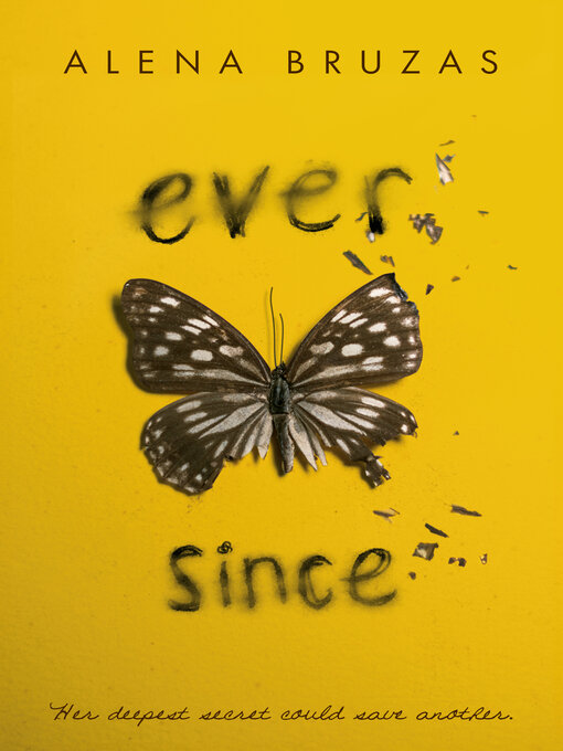 Title details for Ever Since by Alena Bruzas - Available